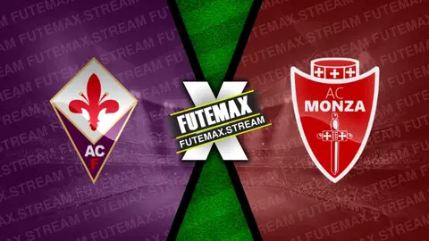Assistir Fiorentina x Monza ao vivo HD 13/05/2024