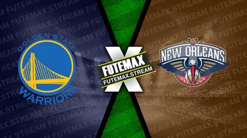 Assistir Golden State Warriors x New Orleans Pelicans ao vivo online HD 12/04/2024