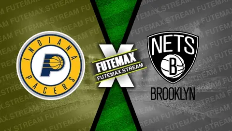 Assistir Indiana Pacers x Brooklyn Nets ao vivo HD 16/03/2024 grátis
