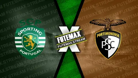 Assistir Sporting x Portimonense ao vivo 04/05/2024 online